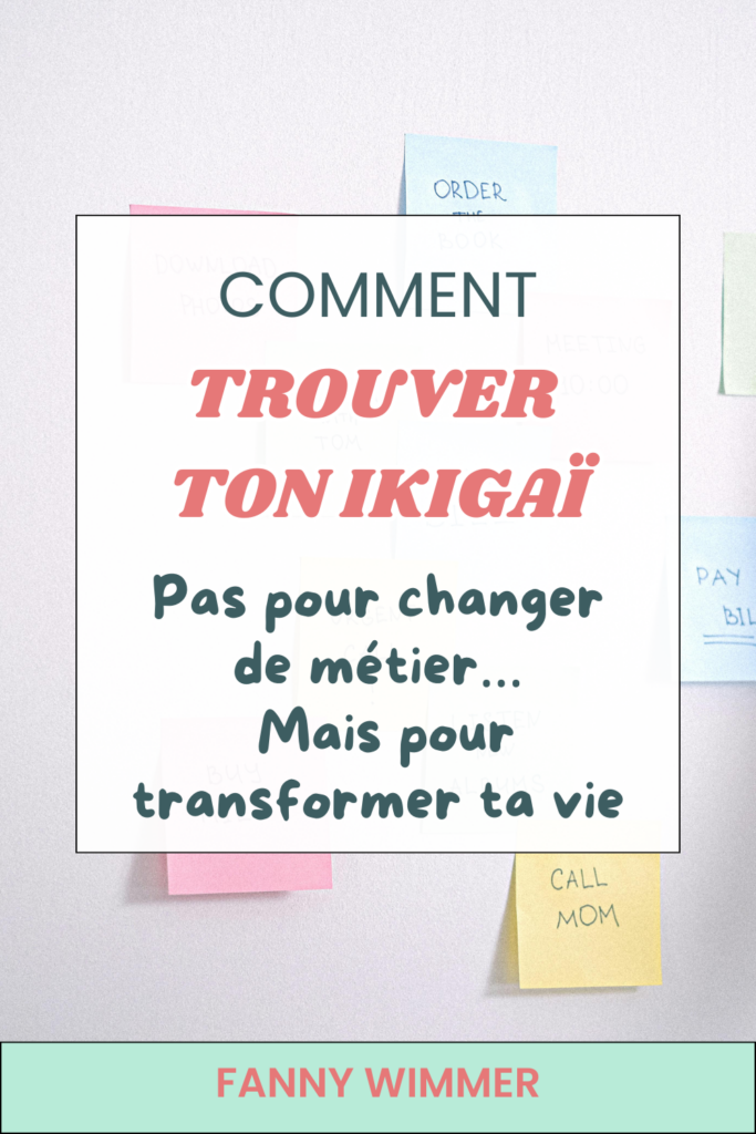 Trouver son ikigaï : boussole intérieure pour transformer sa vie, au-delà du simple job de rêve