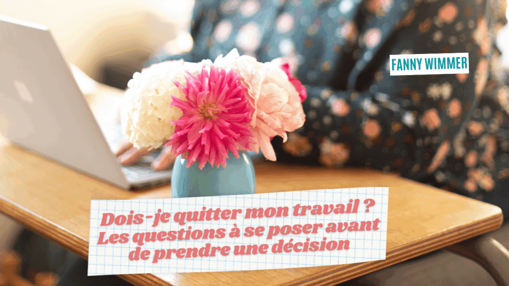 démissionner ou rester questions à se poser